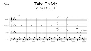 Take On Me (A Ha) - String Quartet Arrangement