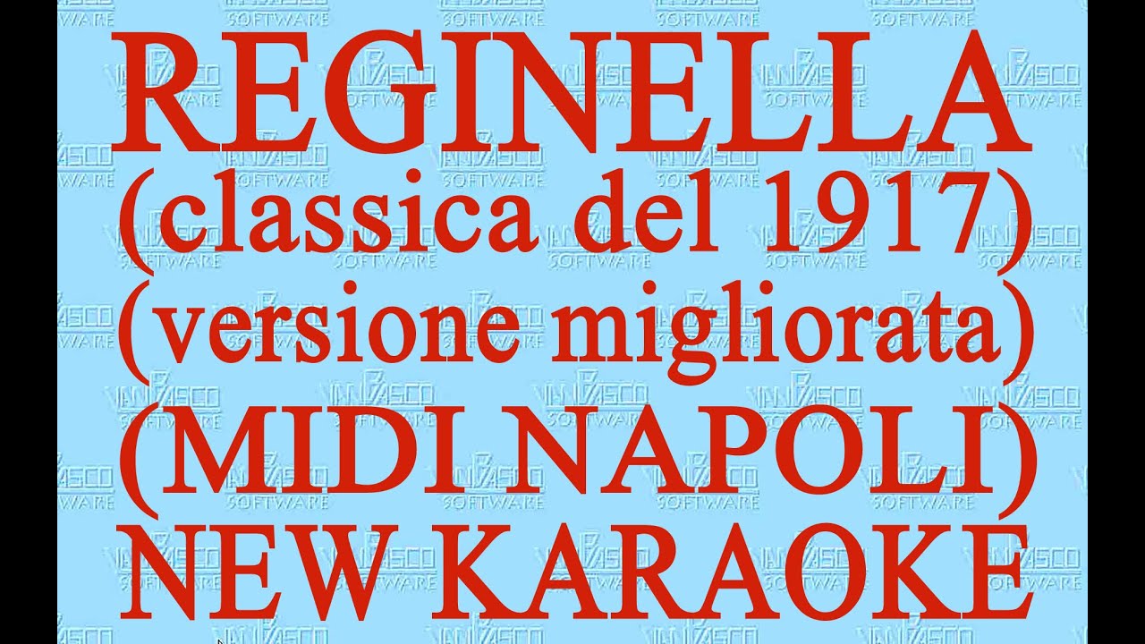 Reginella (versione migliorata) - Midi Napoli - New Karaoke - Antologia della canzone napoletana