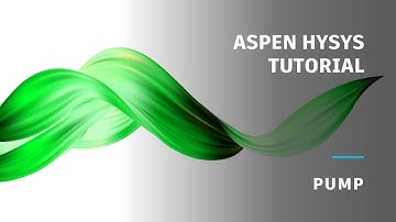 Simulating a Pump by Aspen HYSYS Part 2
