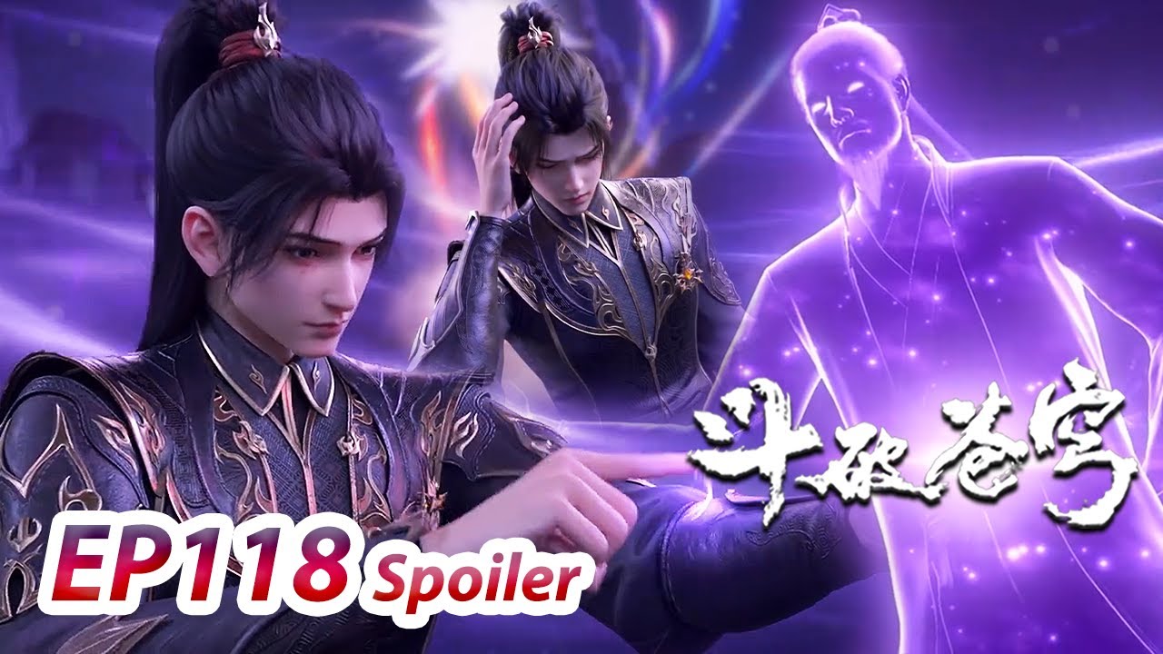 MULTI SUB -【Battle Through the Heavens】EP118 Spoiler | Chinese ...