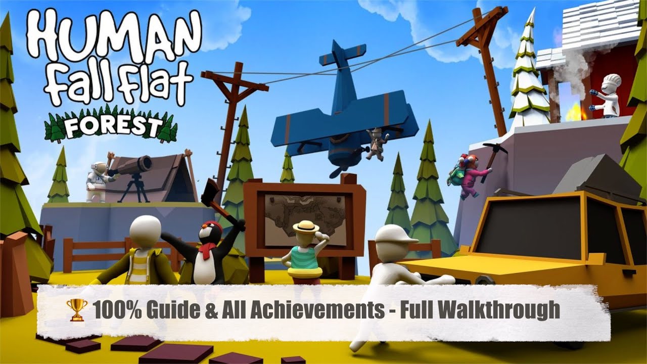 Human Fall Flat Forest 100% Guide & All Achievements - Full Walkthrough