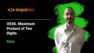 Maximum Product of Two Digits | LeetCode 3536 - Python