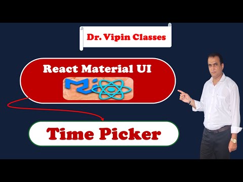 43.  React Material UI TimePicker | MobileTimePicker | DesktopTimePicker | Dr Vipin Classes