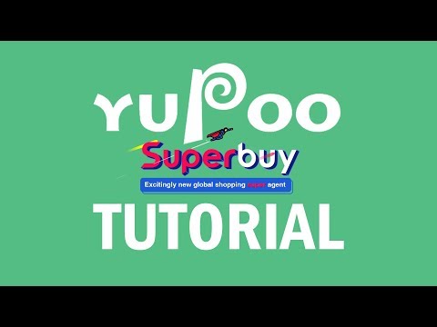 HOW TO BUY FROM YUPOO STORES - SUPERBUY AND DIRECT (UPDATED OCTOBER 2018)