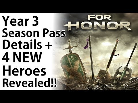 For Honor New Year 3 Season Pass Details 4 New Heroes Revealed Youtube