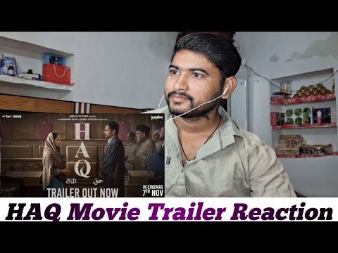 INDIAN COUPLE REACTION | HAQ Movie Trailer | Yami Gautam Emraan Hashmi | Suparn S Varma| Junglee P. 