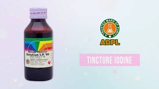Tincture Iodine | Weak Iodine Solution IP | Treats Burn, Cuts, & Wounds | ADPL |