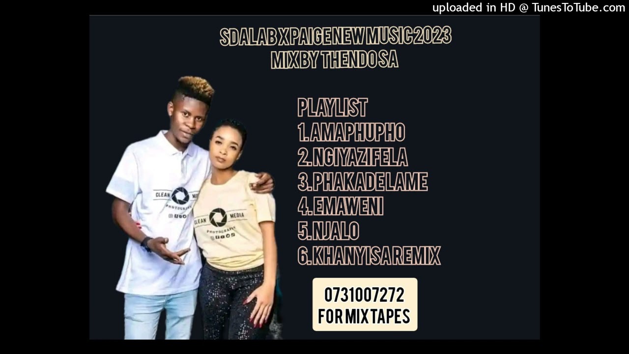 SDALA B X PAIGE NEW MUSIC 2023 MIX BY THENDO SA