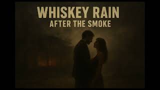 Whiskey Rain – After the Smoke | Slow Blues Music | Smoky Bar Blues