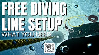 FREE DIVING LINE SETUP-WHAT YOU NEED!