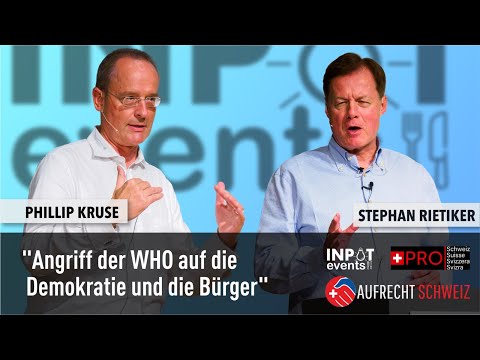Dr. med. Stephan Rietiker und Rechtsanwalt Philipp Kruse zur WHO / 2/3  DINNER MIT INPUT 15.9.23