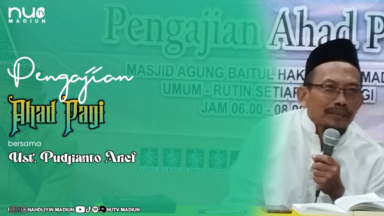 Pengajian Ahad Pagi bersama Ust. Pudjianto Arief (23/06/24)