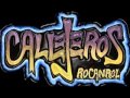 Callejeros - Tanto De Todo