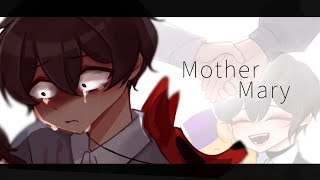 REUPLOAD | Mother Mary [MEME] Michael Afton &  Evan Afton