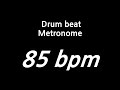 85 bpm metronome drum