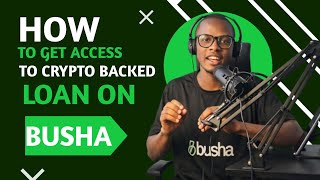 GET ACCESS TO LOAN SWIFTLY WITH BUSHA