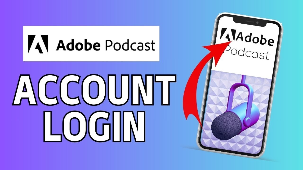 Podcast Log In How to Login to Adobe Podcast 2024? - YouTube