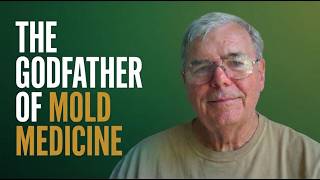 Dr. Ritchie Shoemaker & Dr. Scott McMahon - Mold Testing, Binders, and the Future of Mold Medicine