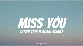 Oliver Tree & Robin Schulz - Miss You (Lyrics)