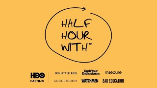 Half Hour With: HBO's Emmy®-nominated Casting Directors Profile