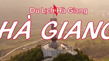#DuLịchHàGiang" Khám Phá Cột Cờ Địa Đầu Tổ Quốc