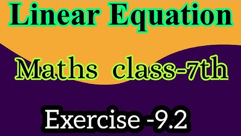 Maths || Linear equation || Class-7th || Exercise -9.2 || ICSE || @sckidsclasses