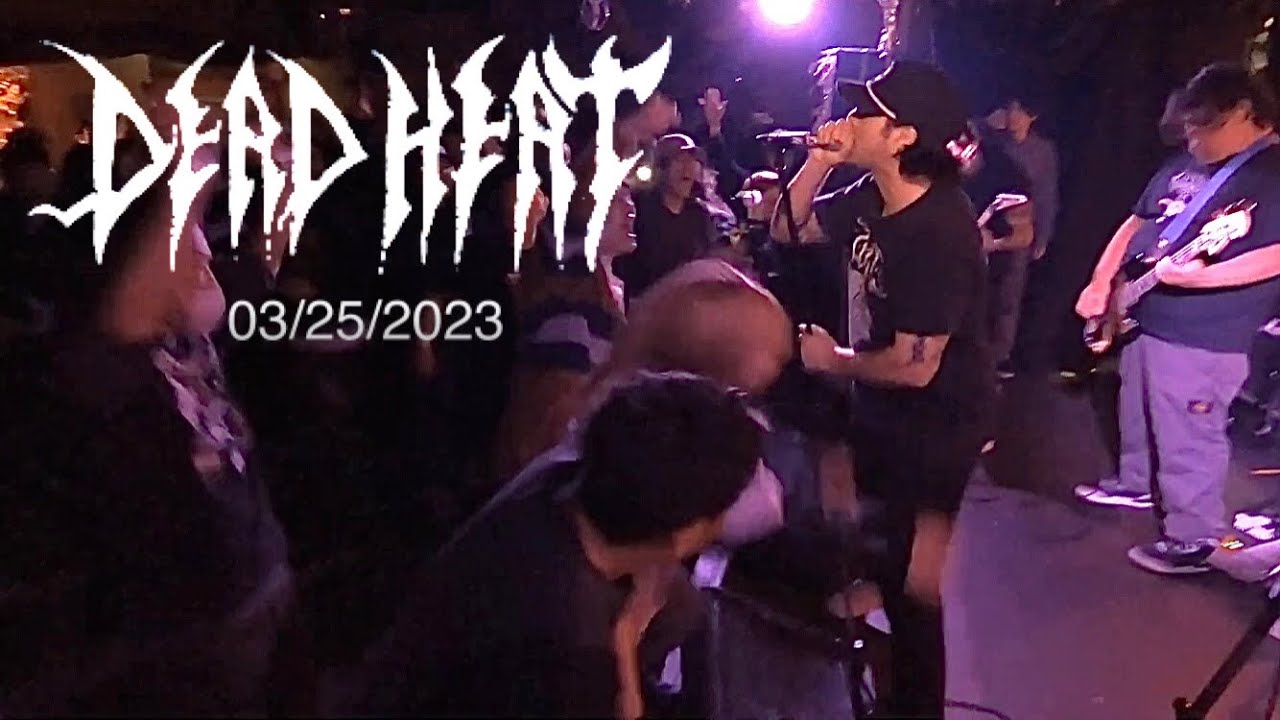 DEAD HEAT 03/25/2023 (JAPAN TOUR) - YouTube