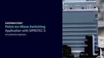 Point-on-Wave Switching application with SIPROTEC 5
