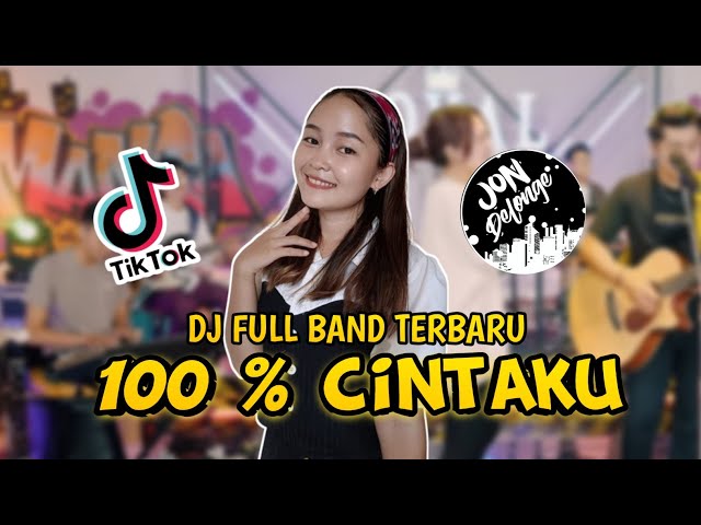 DJ 100  PERSEN CINTAKU II DJ REMIX FULL BAND II GADIS DAYAK class=