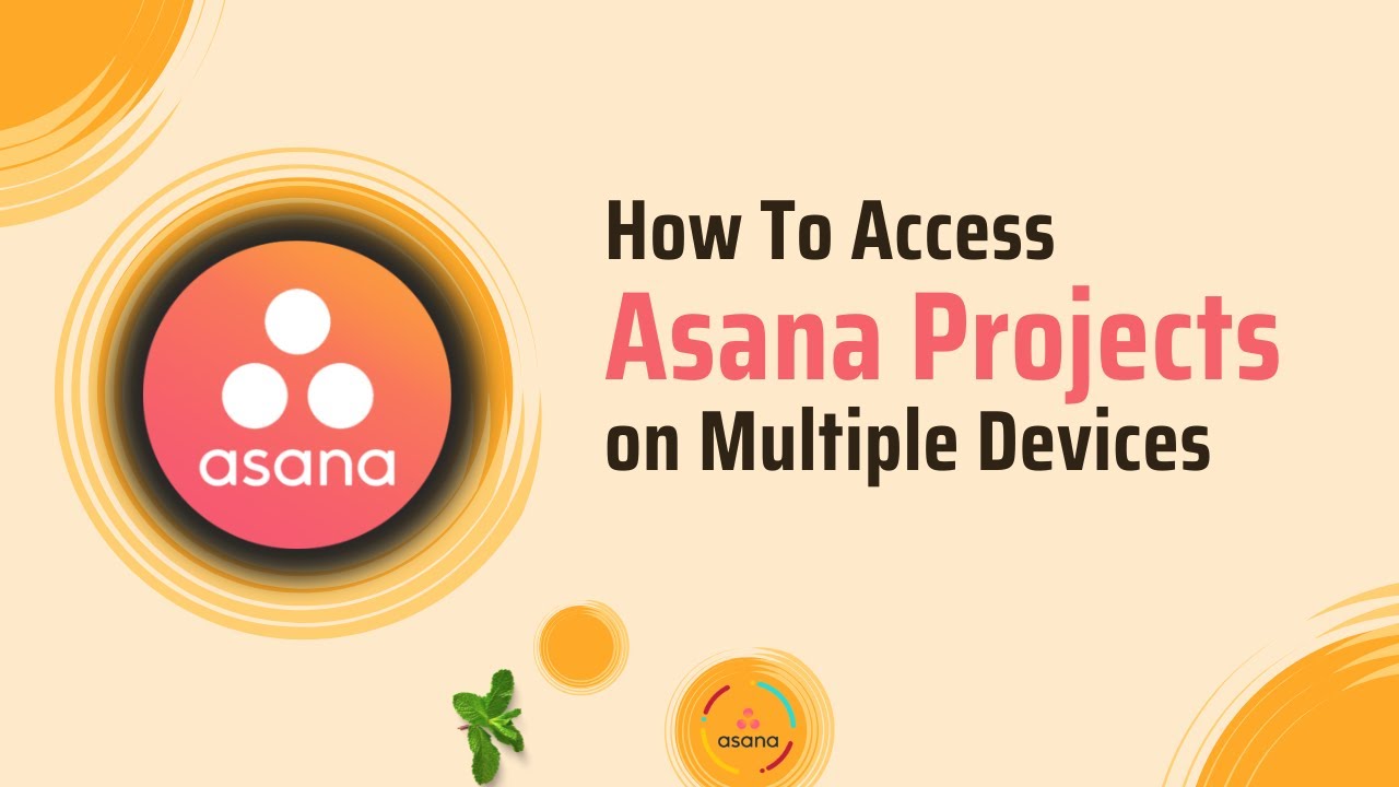 How To Access Asana Projects across Multiple Devices - YouTube