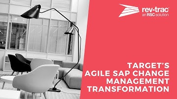 Target’s Agile SAP change management transformation