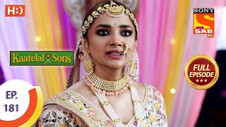 Kaatelal & Sons - Ep 181 - Full Episode - 29th July, 2021