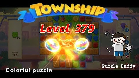 Township ∥ Colorful Puzzle Level 379 ∥ No Boosters_All level clear ∥ #puzzle_daddy