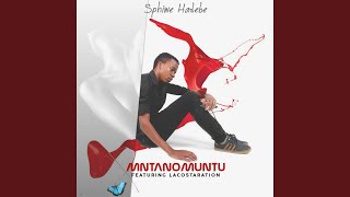 Mntanomuntu (feat. Lacostaration)