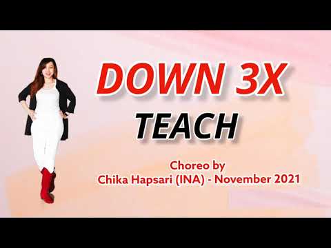 DOWN 3X | TUTORIAL | LINE DANCE | Choreo by CHIKA HAPSARI