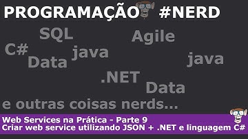 Web Services na prática! - Criando web service + JSON em .NET - PARTE 9