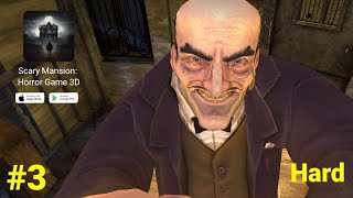 Scary Mansion -fullGameplay 2024 Walkthrough Part 3 - Hard Mode (iOS, Android) #scarymansion screenshot 3