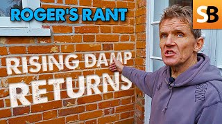 Rant  Rising Damp Strikes Again (or does it?)