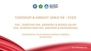YUDISIUM DAN ANGKAT JANJI KE - XVIII UNIVERSITAS ISLAM BUNGA BANGSA CIREBON TAHUN 2024