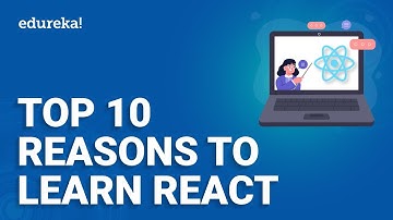 Top 10 Reasons to Learn React in 2024  | ReactJS Roadmap for Developers | ReactJS Training | Edureka