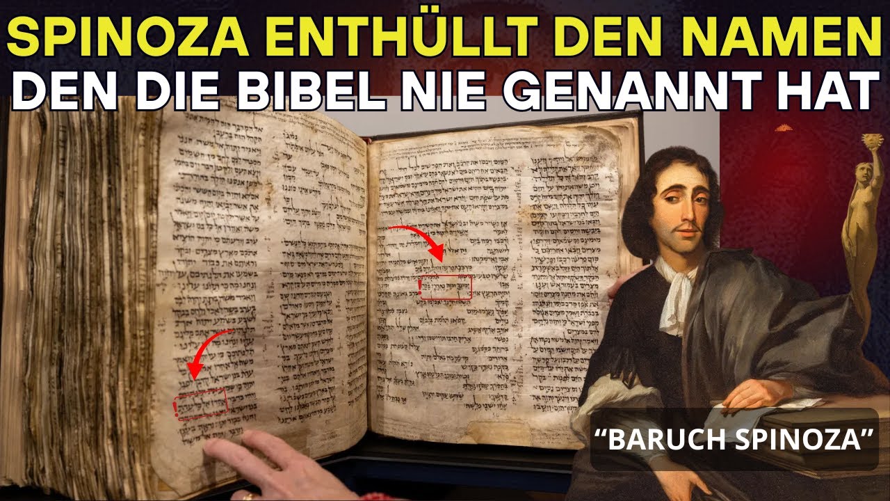 „ICH BIN, DER ICH BIN“ IST EINE LÜGE! Spinoza Enthüllt den Namen, den die Bibel Nie Genannt Hat