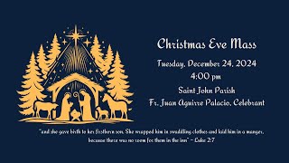 Christmas Vigil Mass | Saint John Roman Catholic Church