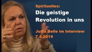 Die geistige Revolution verstehen - Jutta Belle &amp; Dagmar|   7.4.2019