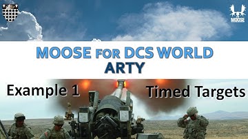 [DCS] MOOSE - ARTY: Example 1 - Timed Targets