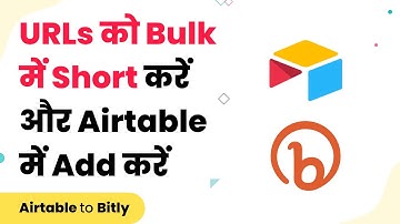 How to Shorten URLs in Bulk & Add it to Airtable Record Automatically