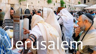 Jerusalem. Full Immersion in Jewish Traditions. Walk Around the City
