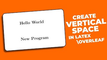 How to create Vertical Space between lines in Latex Overleaf