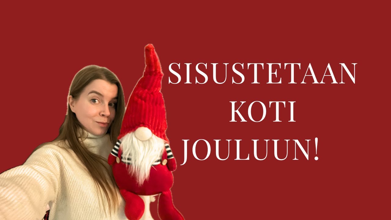 JOULUVLOGI | Sisustetaan koti jouluun ❤️🎄