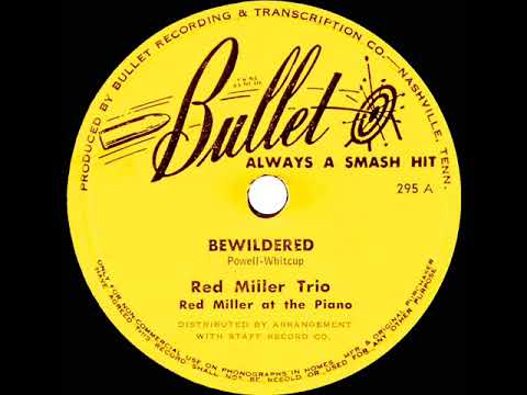 1948 Red Miller Trio - Bewildered (#1 R&B hit) - YouTube