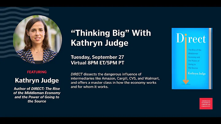 "Thinking Big" with Kathryn Judge